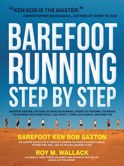 Title details for Barefoot Running Step by Step by Roy Wallack - Available